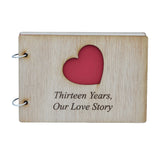 Thirteen Years, Our Love Story. 13th Anniversary- Scrapbook