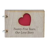 Twenty Five Years, Our Love Story. 25th Anniversary- Scrapbook